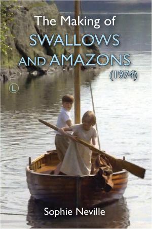 Cover of the book The Making of Swallows and Amazons (1974) by Angelo D'Antonio