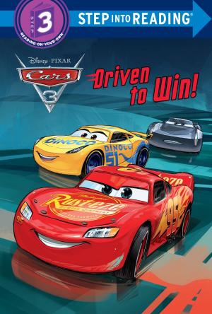 Cover of the book Driven to Win! (Disney/Pixar Cars 3) by David Small