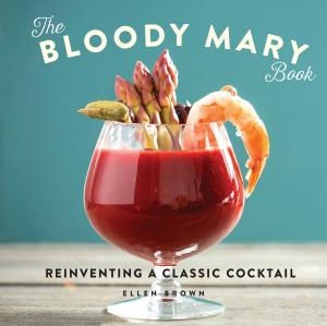 Cover of the book The Bloody Mary Book by Charlie Alder