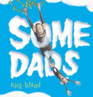 Cover of the book Some Dads by David Fisher