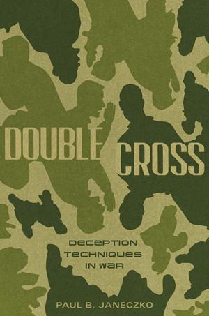 Cover of the book Double Cross: Deception Techniques in War by Glenda Millard