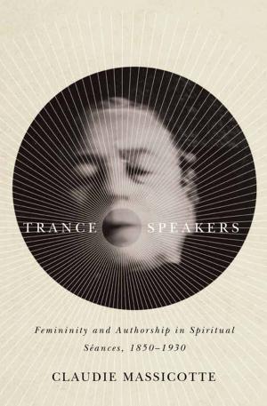 Cover of the book Trance Speakers by Jean Barman