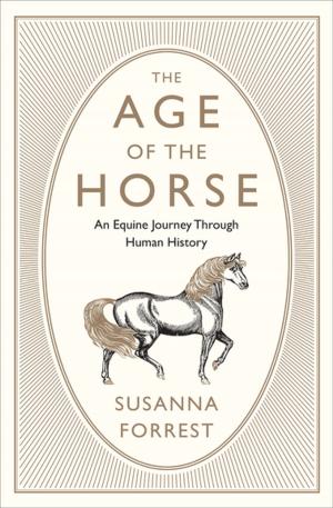 bigCover of the book The Age of the Horse by 