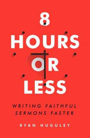 Cover of the book 8 Hours or Less by David M Carder, R Duncan Jaenicke