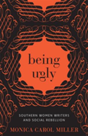 Cover of the book Being Ugly by Robert B. Outland III