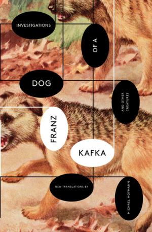 Cover of the book Investigations of a Dog: And Other Creatures by Inger Christensen