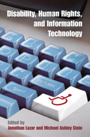 Cover of the book Disability, Human Rights, and Information Technology by Stuart J. Hillmon