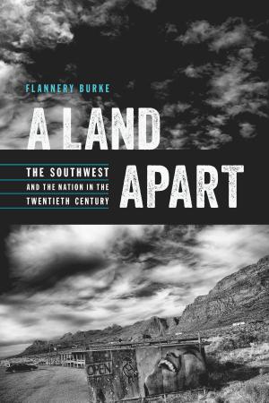 Cover of the book A Land Apart by Sara Sue Hoklotubbe