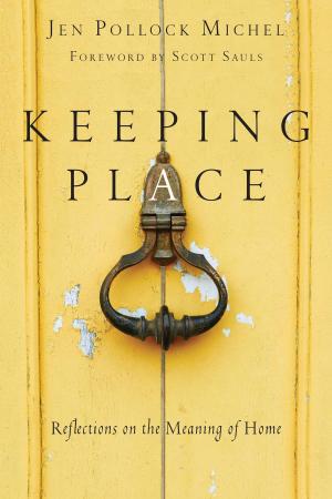 Cover of the book Keeping Place by Tim Chester