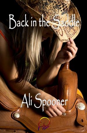 Cover of the book Back in the Saddle by Ali Spooner