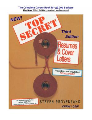 Cover of the book TOP SECRET Resumes & Cover Letters, the Third Edition Ebook by Steve Booren