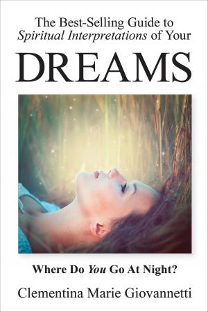 Book cover of The Best-Selling Guide to Spiritual Interpretations of Your Dreams