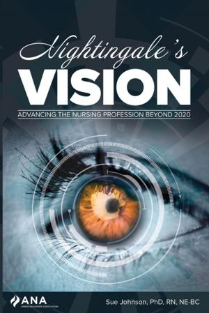 Cover of the book Nightingale's Vision by American Nurses Association, American Association of Neuroscience Nurses