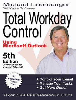 Cover of the book Total Workday Control Using Microsoft Outlook by Binayaka Mishra