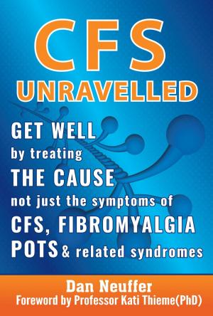 Cover of the book CFS Unravelled by Valerie DeLaune