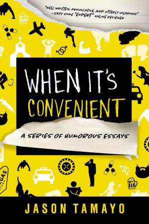 Cover of the book When it's Convenient: A Series of Humorous Essays by Irena Krcelic