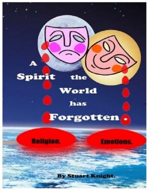 Cover of the book A Spirit the World Has Forgotten. by Clement Allison