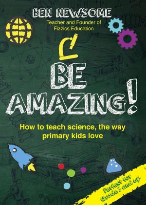 Cover of the book Be Amazing by C.S. Katzl