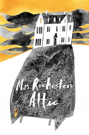 Cover of the book Mrs Rochester's Attic by A. E. van Vogt
