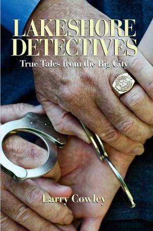 Cover of the book Lakeshore Detectives by Chris Covert