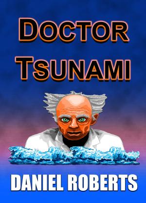 Cover of the book Doctor Tsunami by Paul Lell