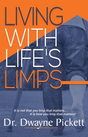 Cover of the book Living With Life's Limps by Rick Strassman, M.D.