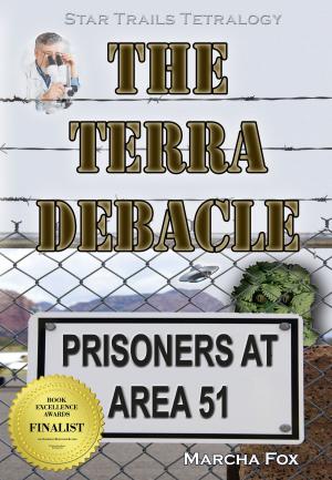 Book cover of The Terra Debacle: Prisoners at Area 51