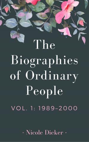 Cover of the book The Biographies of Ordinary People by Kate Walker