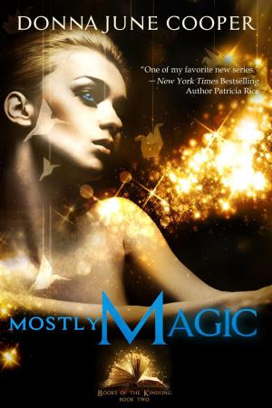 Cover of the book Mostly Magic by K.Z. Freeman