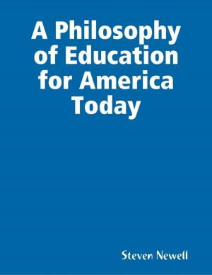 Cover of the book A Philosophy of Education for America Today by Karolis Sciaponis
