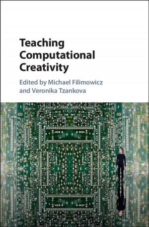 Cover of the book Teaching Computational Creativity by Ronald Stoyan, Stefan Binnewies, Susanne Friedrich