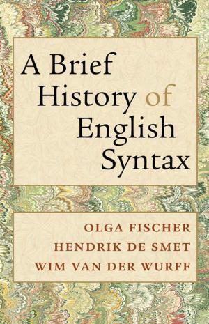 Cover of the book A Brief History of English Syntax by Christopher W. Close