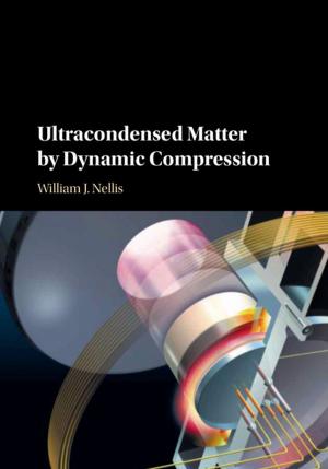 Cover of the book Ultracondensed Matter by Dynamic Compression by Professor Ethan B. Kapstein, Professor Joshua W. Busby