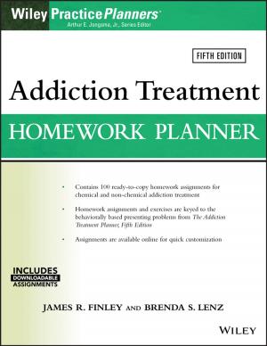 Cover of the book Addiction Treatment Homework Planner by Tony UcedaVelez, Marco M. Morana