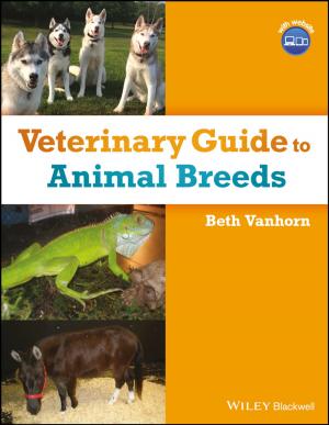 Cover of the book Veterinary Guide to Animal Breeds by Birgit Thilander, Krister Bjerklin, Lars Bondemark