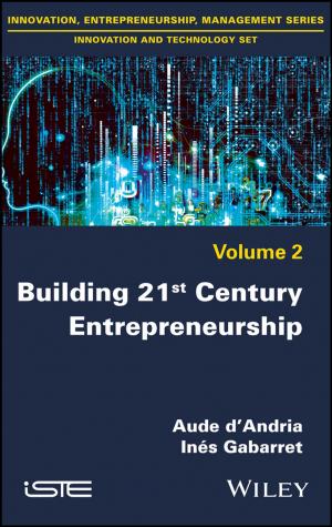 Cover of the book Building 21st Century Entrepreneurship by C. M. van 't Land