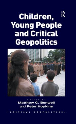 Cover of the book Children, Young People and Critical Geopolitics by Gareth Abrahams