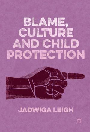 Book cover of Blame, Culture and Child Protection