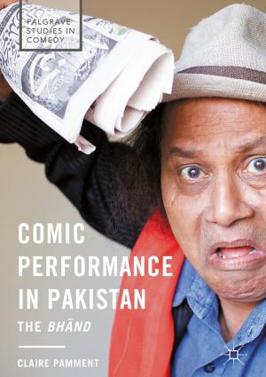 Cover of the book Comic Performance in Pakistan by Kenneth L. Shonk, Jr., Daniel Robert McClure
