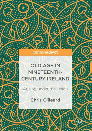 Cover of the book Old Age in Nineteenth-Century Ireland by S. Hamilton, J. Zhang