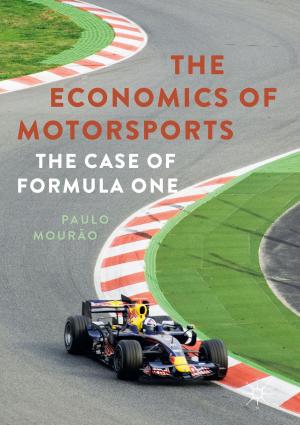 Cover of the book The Economics of Motorsports by Mark Froud