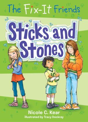 Book cover of The Fix-It Friends: Sticks and Stones