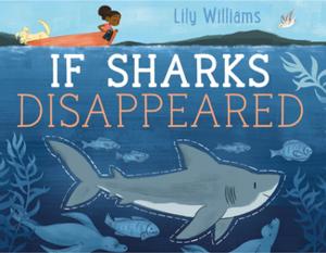 Cover of the book If Sharks Disappeared by Cathleen Daly