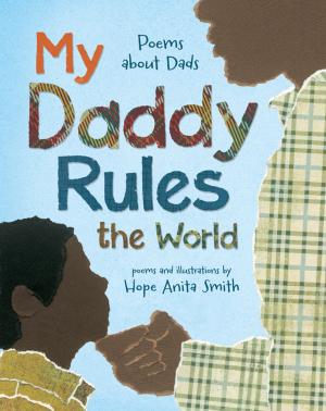 Cover of the book My Daddy Rules the World by David McPhail