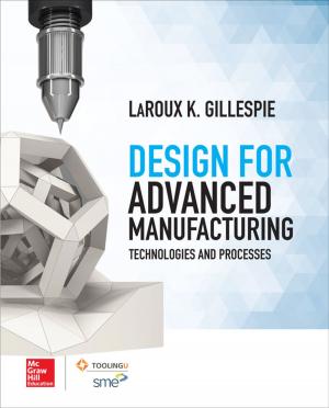 Cover of the book Design for Advanced Manufacturing: Technologies, and Processes by Marty Parker