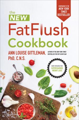 Cover of the book New Fat Flush Cookbook by Kim Miller