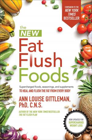 Cover of the book The New Fat Flush Foods by David L. Brown, Mark F. Newman, David E. Longnecker, Warren M. Zapol