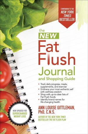 Cover of the book The New Fat Flush Journal and Shopping Guide by Mark Schaefer