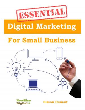 Cover of the book Essential Digital Marketing for Small Business by William A. Kofoed