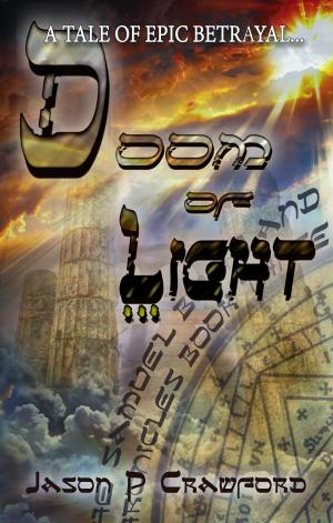 Book cover of Doom of Light: A Tale of Epic Betrayal